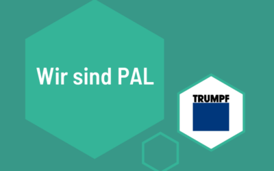 Wir sind PAL: TRUMPF Sachsen GmbH