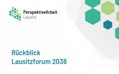 Rückblick Lausitzforum 2038