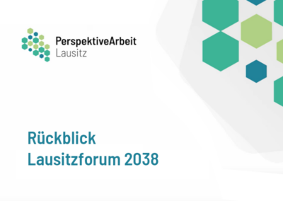 Rückblick Lausitzforum 2038