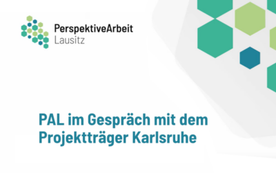 PAL im Gespräch mit dem Projektträger Karlsruhe