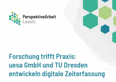 Forschung trifft Praxis: uesa GmbH und TU Dresden entwickeln digitale Zeiterfassung