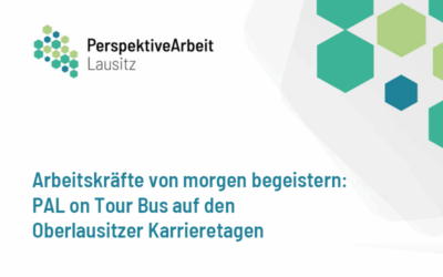 Arbeitskräfte von morgen begeistern: PAL on Tour Bus auf den Oberlausitzer Karrieretagen