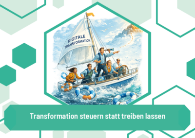 Transformation steuern statt treiben lassen