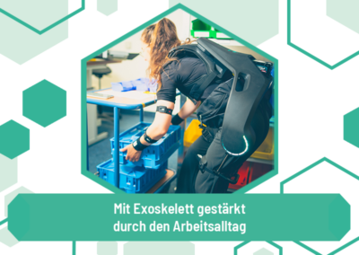 Mit Exoskelett gestärkt durch den Arbeitsalltag