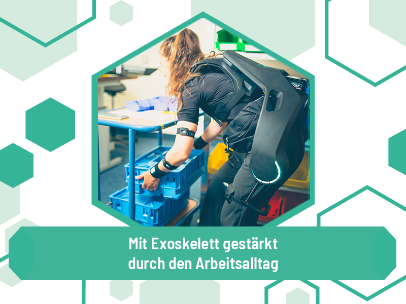 Mit Exoskelett gestärkt durch den Arbeitsalltag