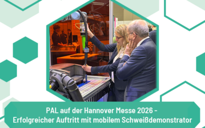 PAL auf der Hannover Messe 2026 – Erfolgreicher Auftritt mit mobilem Schweißdemonstrator