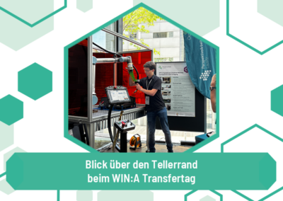 Blick über den Tellerrand beim WIN:A Transfertag