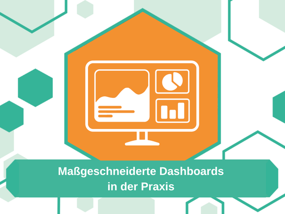 Maßgeschneiderte Dashboard-Lösungen finden ihren Weg in die praktische Anwendung