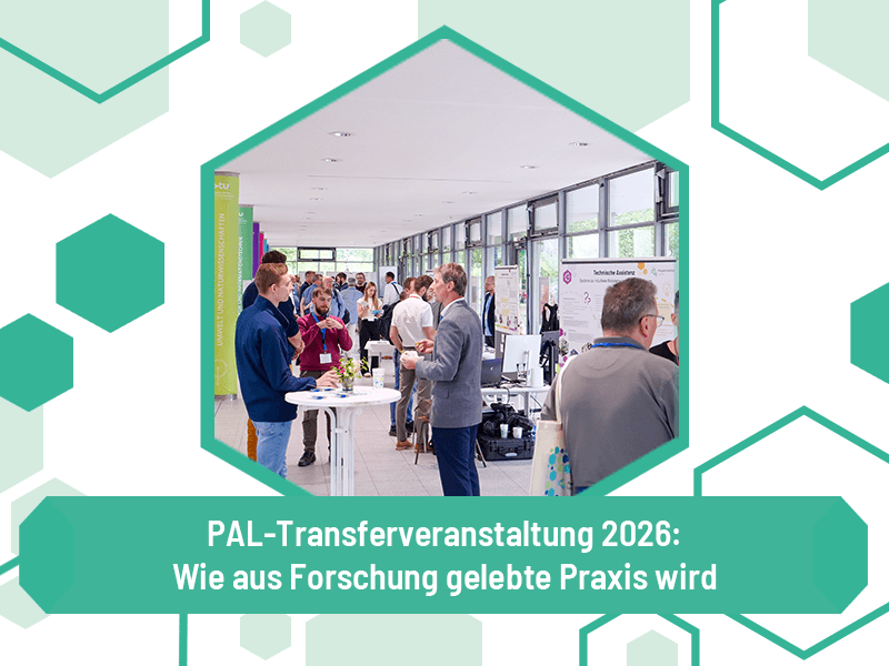 PAL-Transferveranstaltung 2026: Wie aus Forschung gelebte Praxis wird