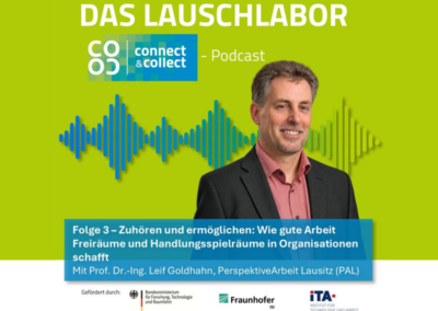 Das Lauschlabor: Wie Freiräume gute Arbeit ermöglichen